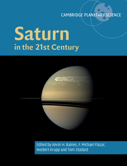 Saturn in the 21st Century (Hardback) 9781107106772