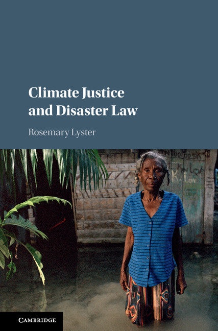 Climate Justice and Disaster Law (Hardback) 9781107107229