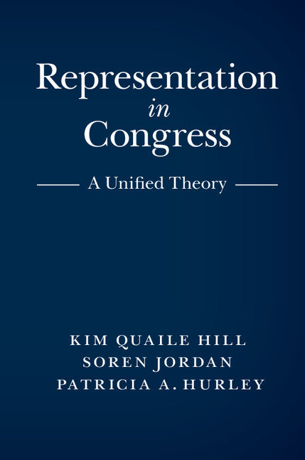 Representation in Congress; A Unified Theory (Hardback) 9781107107816