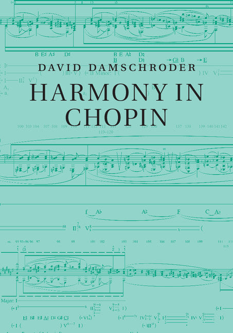 Harmony in Chopin (Hardback) 9781107108578