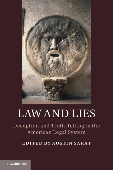Law and Lies; Deception and Truth-Telling in the American Legal System (Hardback) 9781107108783