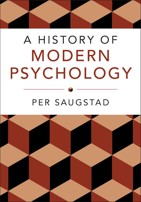 A History of Modern Psychology (Hardback) 9781107109896
