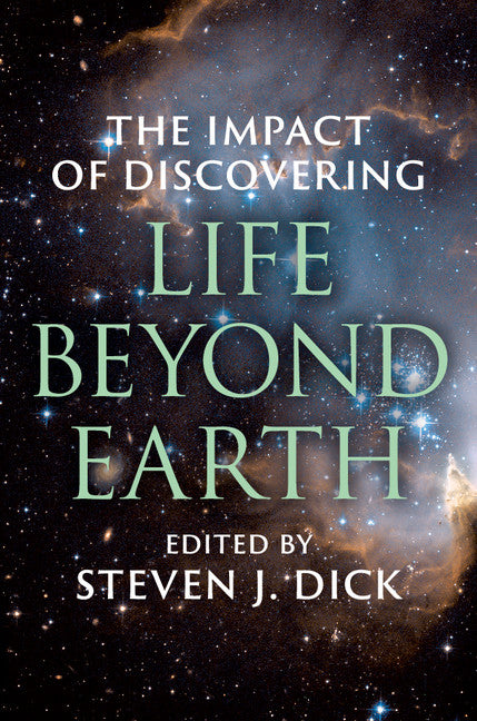 The Impact of Discovering Life beyond Earth (Hardback) 9781107109988