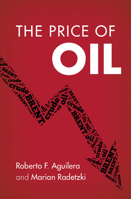 The Price of Oil (Hardback) 9781107110014