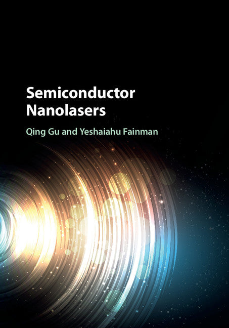 Semiconductor Nanolasers (Hardback) 9781107110489