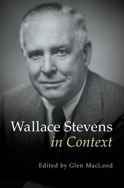 Wallace Stevens in Context (Hardback) 9781107110496