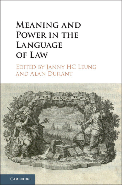 Meaning and Power in the Language of Law (Hardback) 9781107112841