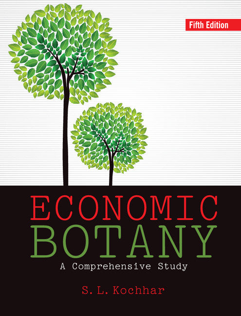 Economic Botany; A Comprehensive Study (Hardback) 9781107112940