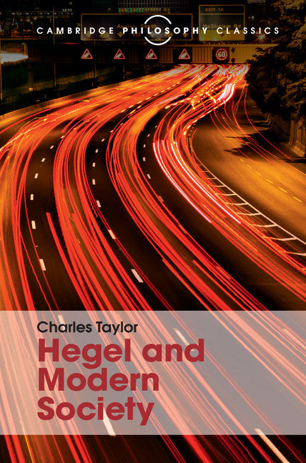 Hegel and Modern Society (Hardback) 9781107113671