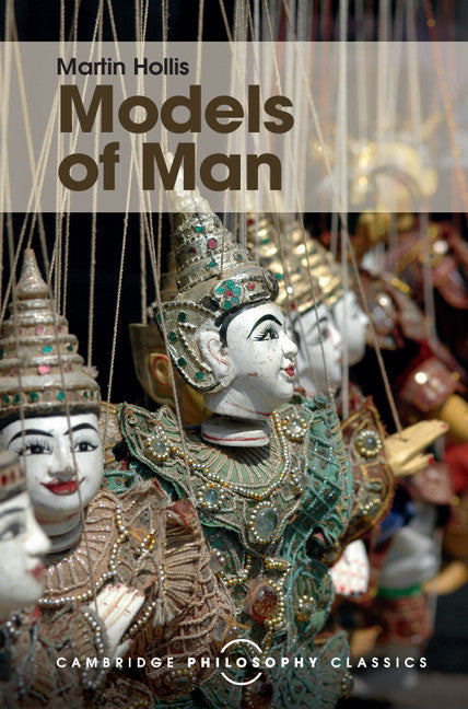 Models of Man; Philosophical Thoughts on Social Action (Hardback) 9781107113763