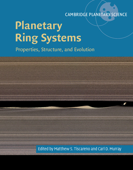 Planetary Ring Systems; Properties, Structure, and Evolution (Hardback) 9781107113824