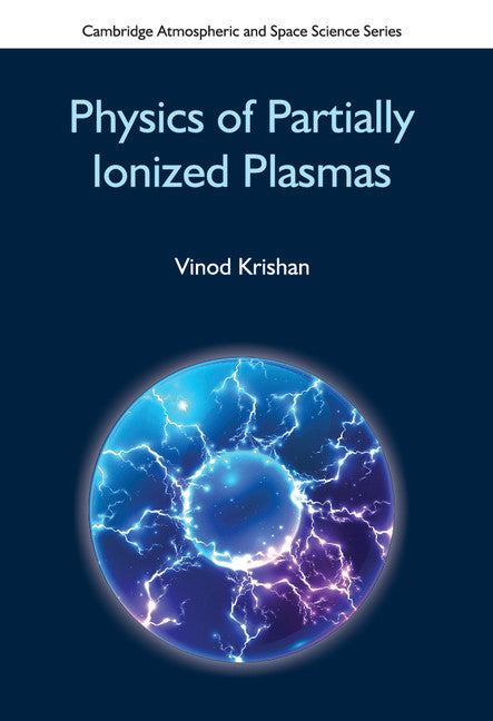 Physics of Partially Ionized Plasmas (Hardback) 9781107117396