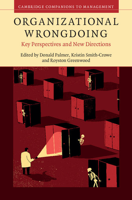 Organizational Wrongdoing; Key Perspectives and New Directions (Hardback) 9781107117716