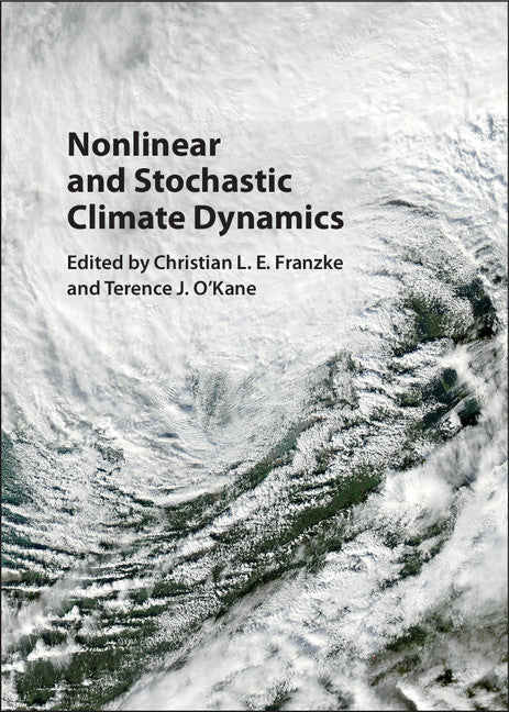 Nonlinear and Stochastic Climate Dynamics (Hardback) 9781107118140