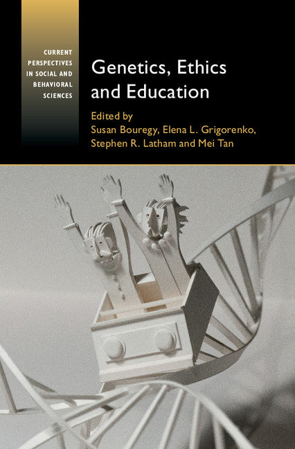 Genetics, Ethics and Education (Hardback) 9781107118713