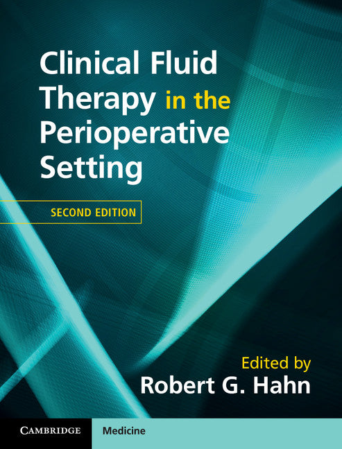 Clinical Fluid Therapy in the Perioperative Setting (Hardback) 9781107119550