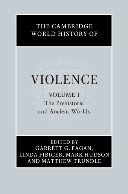 The Cambridge World History of Violence (Hardback) 9781107120129