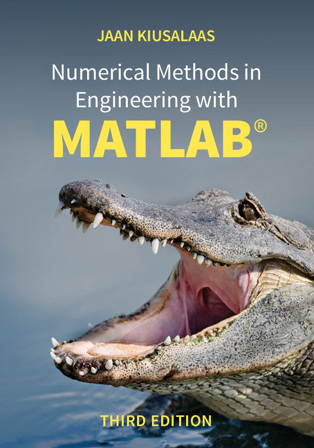 Numerical Methods in Engineering with MATLAB® (Hardback) 9781107120570