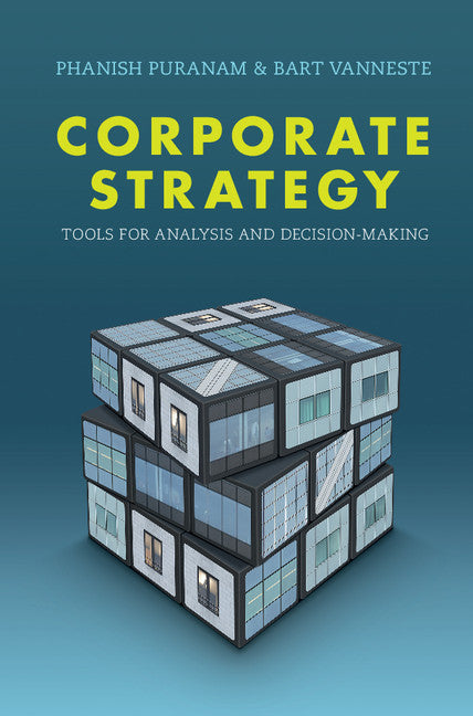 Corporate Strategy; Tools for Analysis and Decision-Making (Hardback) 9781107120914