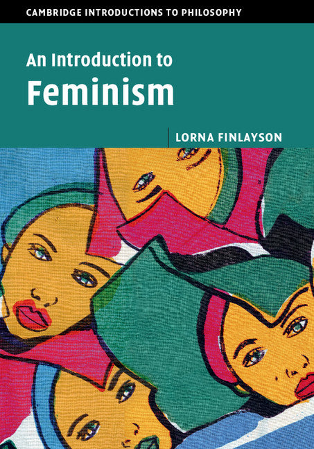 An Introduction to Feminism (Hardback) 9781107121041