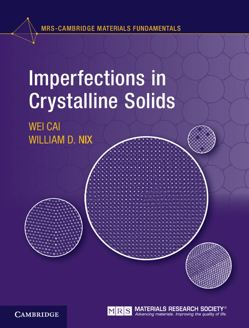 Imperfections in Crystalline Solids (Hardback) 9781107123137