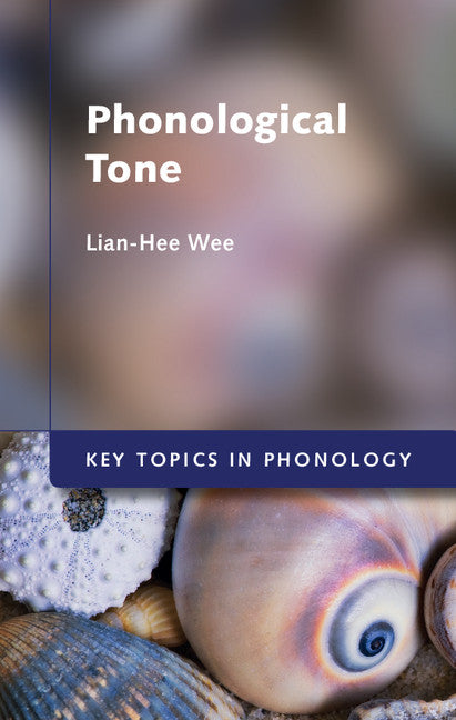 Phonological Tone (Hardback) 9781107125728