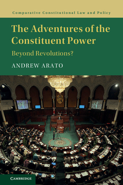 The Adventures of the Constituent Power; Beyond Revolutions? (Hardback) 9781107126794