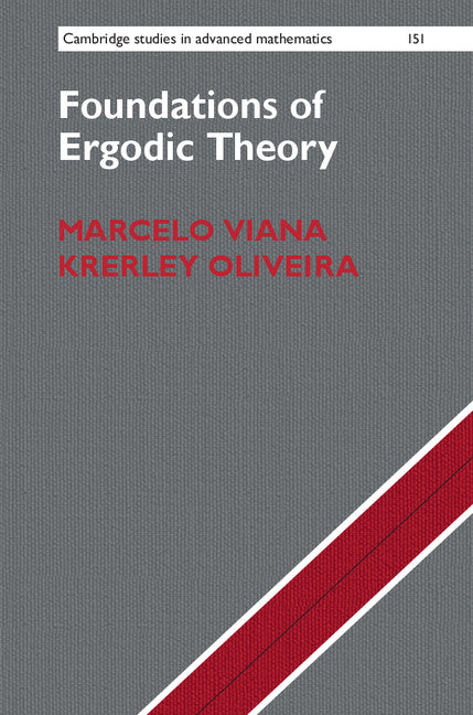 Foundations of Ergodic Theory (Hardback) 9781107126961