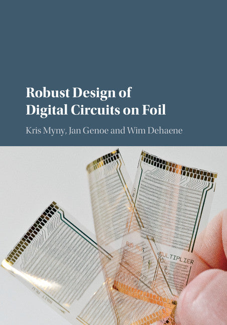 Robust Design of Digital Circuits on Foil (Hardback) 9781107127012