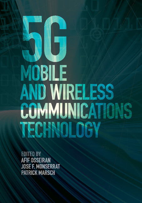 5G Mobile and Wireless Communications Technology (Hardback) 9781107130098