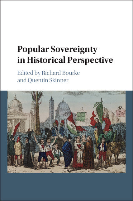 Popular Sovereignty in Historical Perspective (Hardback) 9781107130401