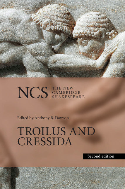 Troilus and Cressida (Hardback) 9781107130449