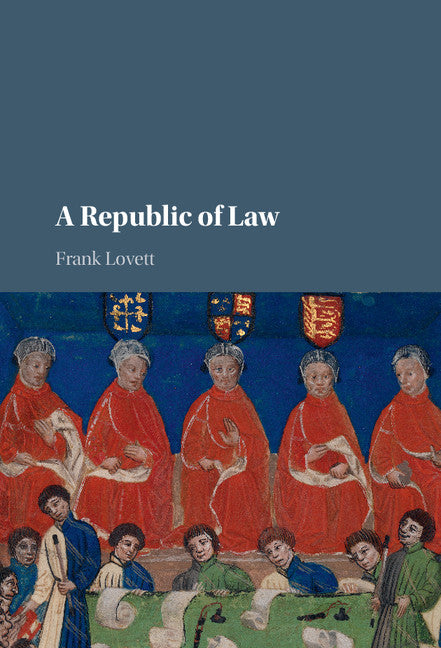 A Republic of Law (Hardback) 9781107130647