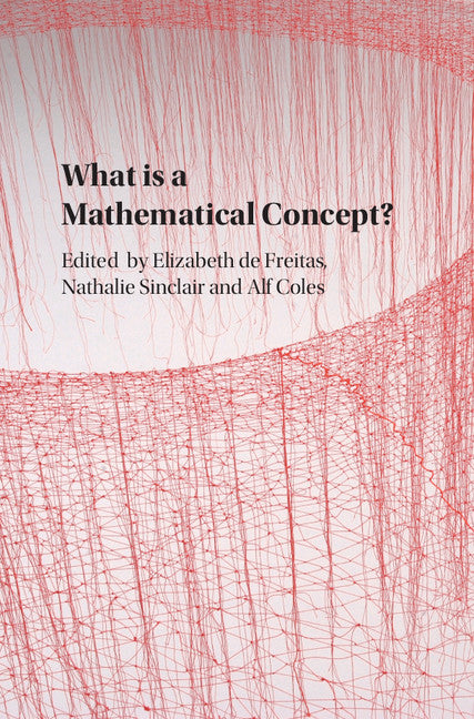 What is a Mathematical Concept? (Hardback) 9781107134638