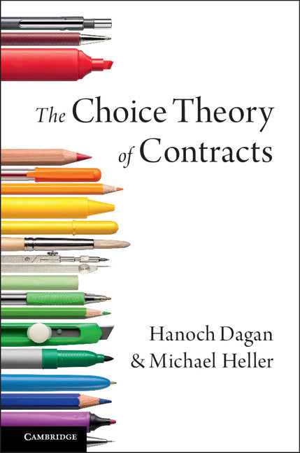 The Choice Theory of Contracts (Hardback) 9781107135987