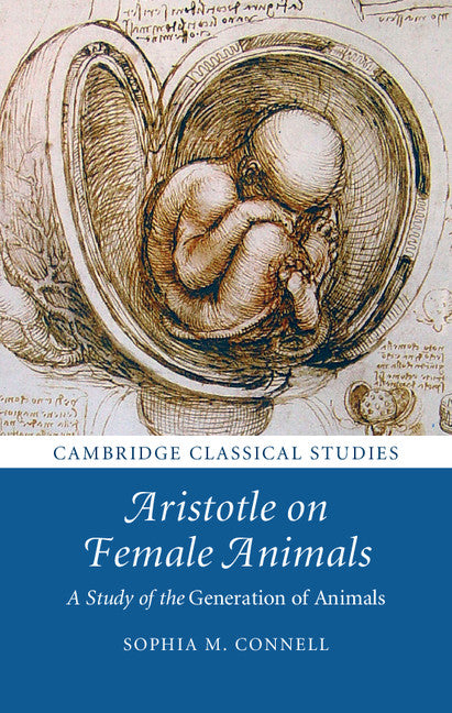 Aristotle on Female Animals; A Study of the Generation of Animals (Hardback) 9781107136304