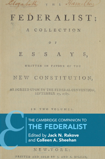 The Cambridge Companion to The Federalist (Hardback) 9781107136397