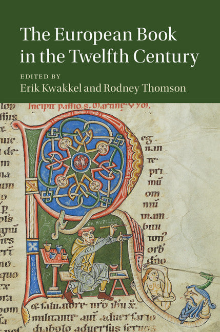 The European Book in the Twelfth Century (Hardback) 9781107136984