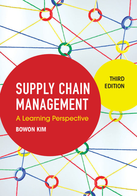 Supply Chain Management; A Learning Perspective (Hardback) 9781107137745