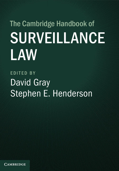 The Cambridge Handbook of Surveillance Law (Hardback) 9781107137943