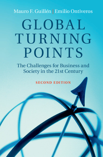 Global Turning Points; The Challenges for Business and Society in the 21st Century (Hardback) 9781107138681