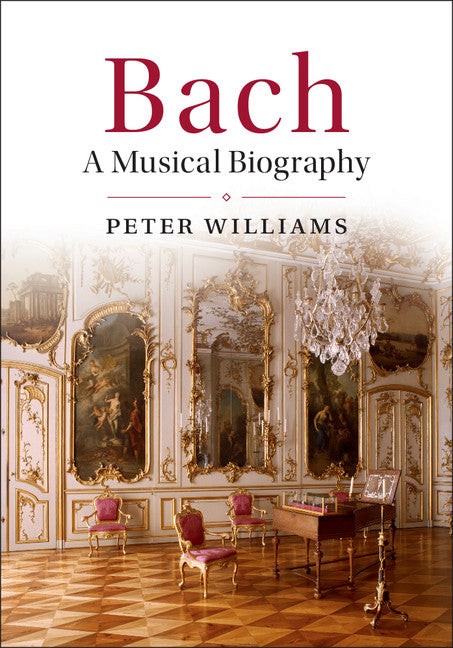 Bach; A Musical Biography (Hardback) 9781107139251