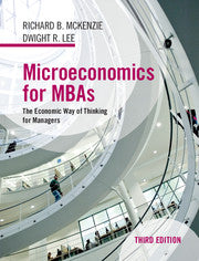 Microeconomics for MBAs; The Economic Way of Thinking for Managers (Paperback / softback) 9781108747660