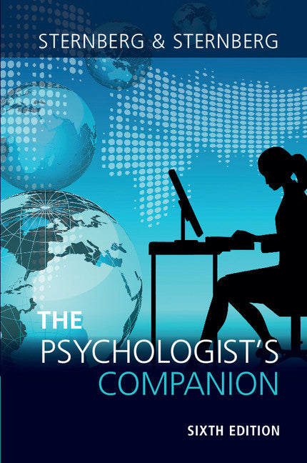 The Psychologist's Companion; A Guide to Professional Success for Students, Teachers, and Researchers (Hardback) 9781107139619