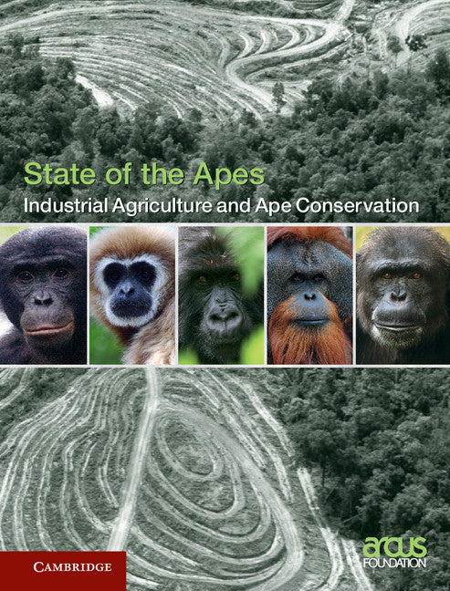 Industrial Agriculture and Ape Conservation (Hardback) 9781107139688