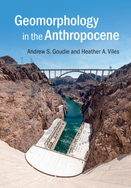 Geomorphology in the Anthropocene (Hardback) 9781107139961