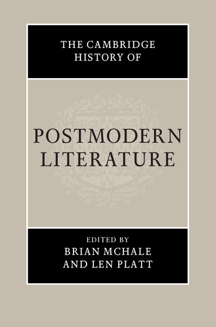 The Cambridge History of Postmodern Literature (Hardback) 9781107140271
