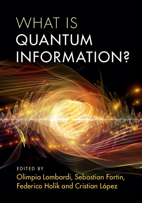 What is Quantum Information? (Hardback) 9781107142114