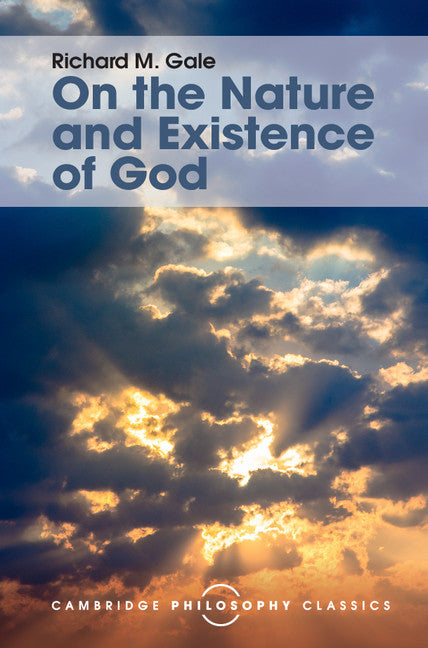 On the Nature and Existence of God (Hardback) 9781107142350