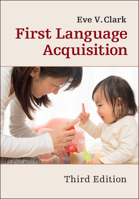 First Language Acquisition (Hardback) 9781107143005